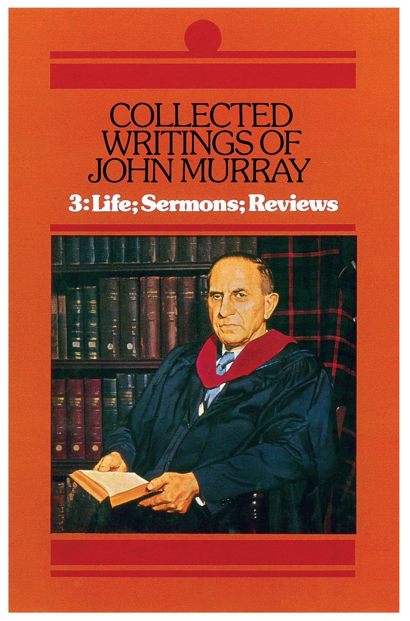 Collected Writings Of John Murrayjohn Murray | Banner Of Truth Usa intended for John Baillie Thanksgiving Word Search